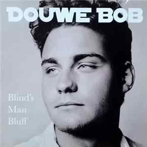 Douwe Bob - Blind Man's Bluff FLAC album
