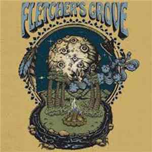 Fletcher's Grove - Fletcher's Grove FLAC album
