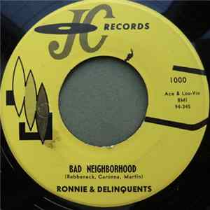 Ronnie & Delinquents - Bad Neighborhood FLAC album