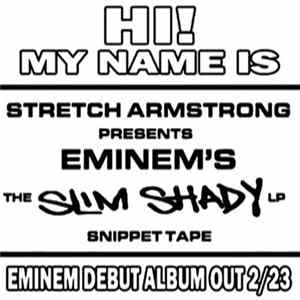 Eminem - Stretch Armstrong Presents Eminem's The Slim Shady LP Snippet Tape FLAC album