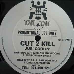 Cut 2 Kill - Jus' Coolin' FLAC album