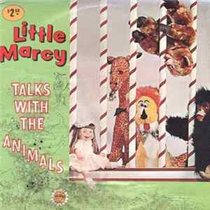 Little Marcy - Little Marcy Talks With The Animals FLAC album