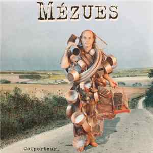 Mézues - Colporteur FLAC album