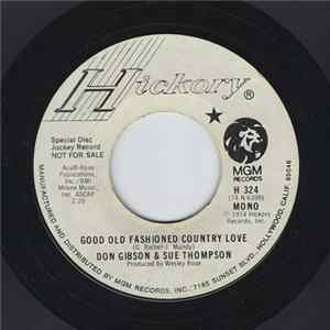 Don Gibson And Sue Thompson - Good Old Fashioned Country Love FLAC album
