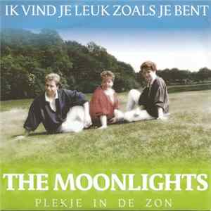 The Moonlights - Ik Vind Je Leuk Zoals Je Bent FLAC album