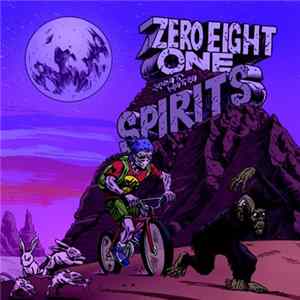 Spirits / Zero Eight One - Spirits / Zero Eight One FLAC album