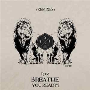 Ritz - Breathe / You Ready? (Remixes) FLAC album