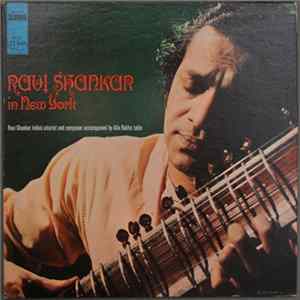Ravi Shankar - Ravi Shankar In New York FLAC album