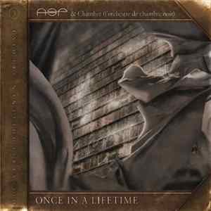 ASP & Chamber - Once In A Lifetime - Die Verschollenen Archive III FLAC album