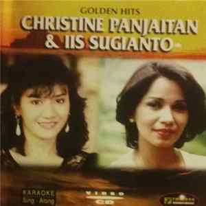Christine Panjaitan, Iis Sugianto - Golden Hits FLAC album