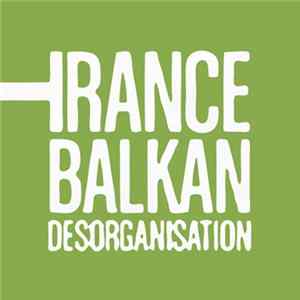 Trance Balkan Desorganisation - Стандард Progressive FLAC album