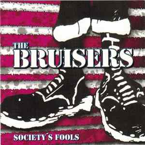 The Bruisers - Society's Fools FLAC album