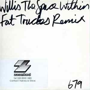 Willis - The Space Within (Fat Truckers Remix) FLAC album