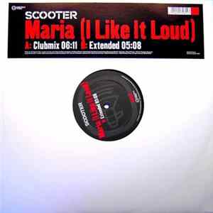 Scooter - Maria (I Like It Loud) FLAC album