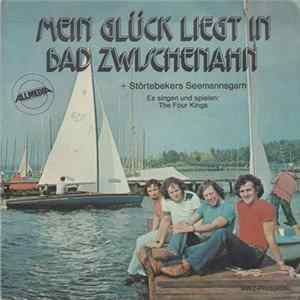 The Four Kings - Mein Glück Liegt In Bad Zwischenahn FLAC album