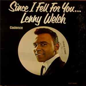 Lenny Welch - Since I Fell For You FLAC album