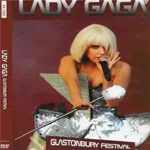 Lady Gaga - Glastonbury Festival FLAC album