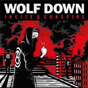 Wolf Down - Incite & Conspire FLAC album