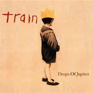 Train - Drops Of Jupiter FLAC album