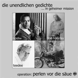 Die Unendlichen Gedichte - Perlen Vor Die Säue FLAC album