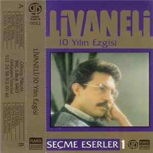 Livaneli - 10 Yılın Ezgisi FLAC album