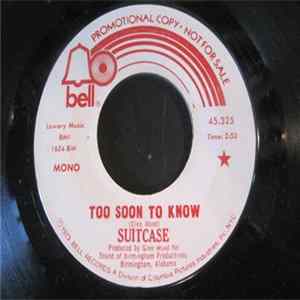 Suitcase - Too Soon To Know FLAC album