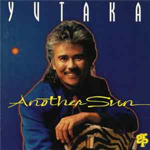 Yutaka - Another Sun FLAC album