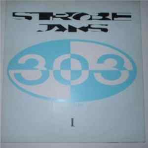 303 Nation - Strobe Jams I FLAC album