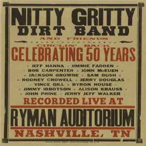 Nitty Gritty Dirt Band - Circlin' Back - Celebrating 50 Years FLAC album