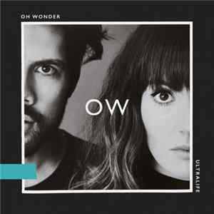 Oh Wonder - Ultralife FLAC album