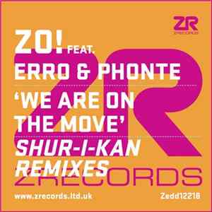 Zo! Feat. Erro & Phonte - We Are On The Move (Shur-I-Kan Remixes) FLAC album