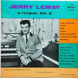 Jerry Lemay - Jerry Lemay À L'Orgue, Vol.2 FLAC album