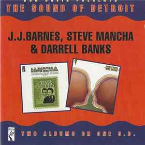 J.J. Barnes, Steve Mancha & Darrell Banks - Don Davis Presents The Sound Of Detroit FLAC album