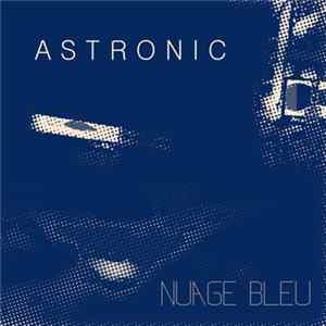 Astronic - Nuage Bleu FLAC album