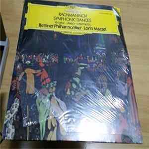 Rachmaninov, Berliner Philharmoniker, Lorin Maazel - Symphonic Dances - Symphonisches Tänze - Vocalise - »Aleko«: Intermezzo FLAC album