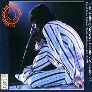 The Rolling Stones - Seattle Coliseum '75 FLAC album