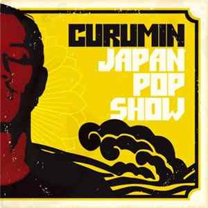 Curumin - Japanpopshow FLAC album