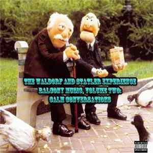 The Waldorf And Statler Experience - Balcony Music, Volume Two: Calm Conversations FLAC album