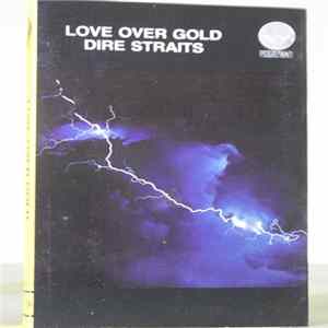 Dire Straits - Love Over Gold FLAC album