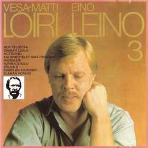 Vesa-Matti Loiri - Eino Leino 3 FLAC album