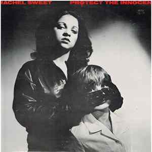 Rachel Sweet - Protect The Innocent FLAC album