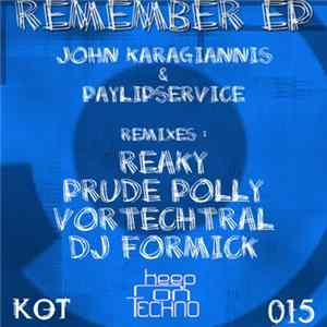 John Karagiannis & PayLipService - Remember EP FLAC album