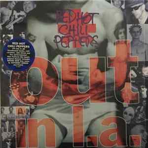 Red Hot Chili Peppers - Out In L.A. FLAC album