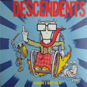 Descendents - When I Get Old FLAC album