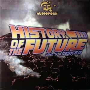 Camo & Krooked - History Of The Future FLAC album