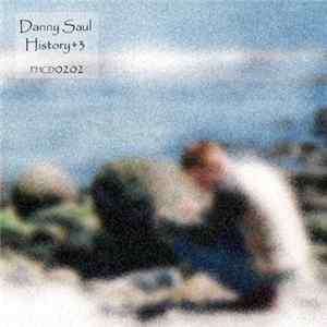 Danny Saul - History + 3 FLAC album