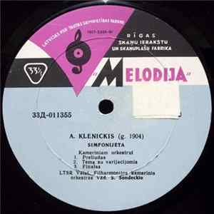 A. Klenickis - LTSR Valst. Filharmonijos Kamerinis Orkestras / LTSR Valst. Filharmonijos Styg. Kvartetas - Simfonijeta / Styginis Kvartetas Nr. 3 FLAC album