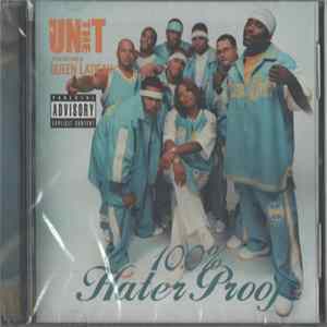 The Unit Featuring Queen Latifah - 100% Hater Proof FLAC album