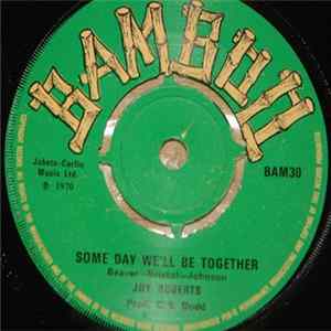 Joy Roberts - Someday We'll Be Together FLAC album