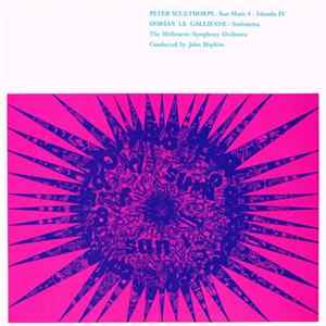 Sculthorpe / Le Gallienne / The Melbourne Symphony Orchestra Conducted By John Hopkins - Sun Music I • Irkanda IV / Sinfonietta FLAC album